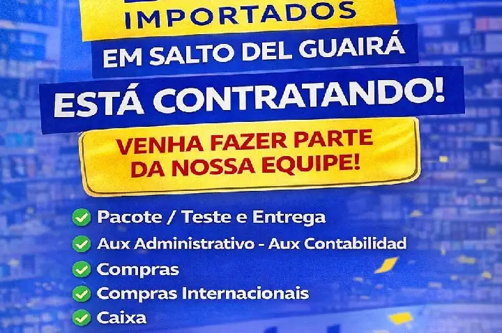 🛍️ OPORTUNIDADE NA FRONTEIRA: Dalet Importados está contratando!