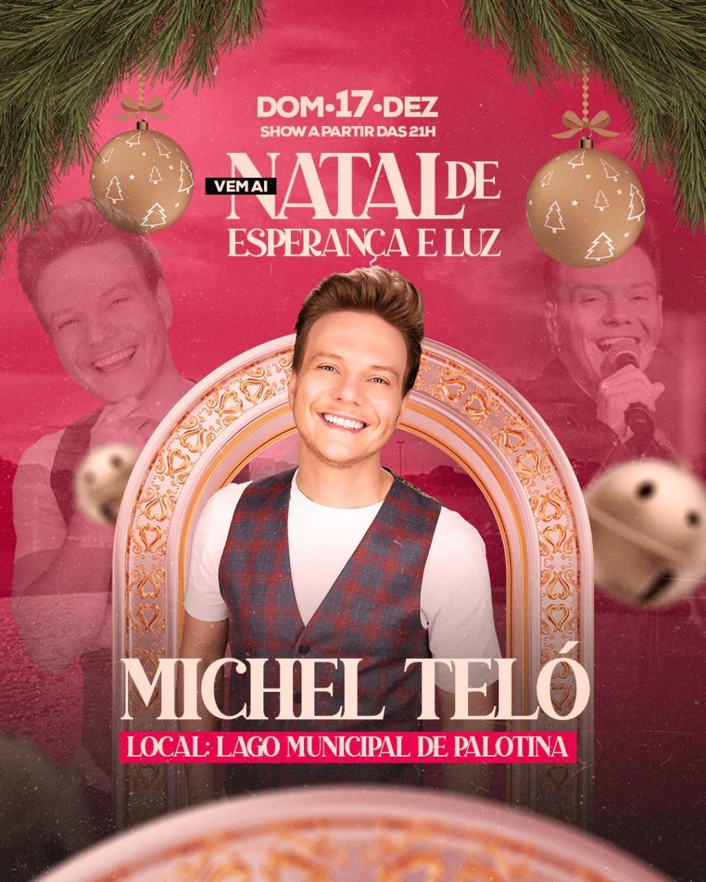 Programação de Natal em Palotina terá show com Michel Teló no Lago Municipal