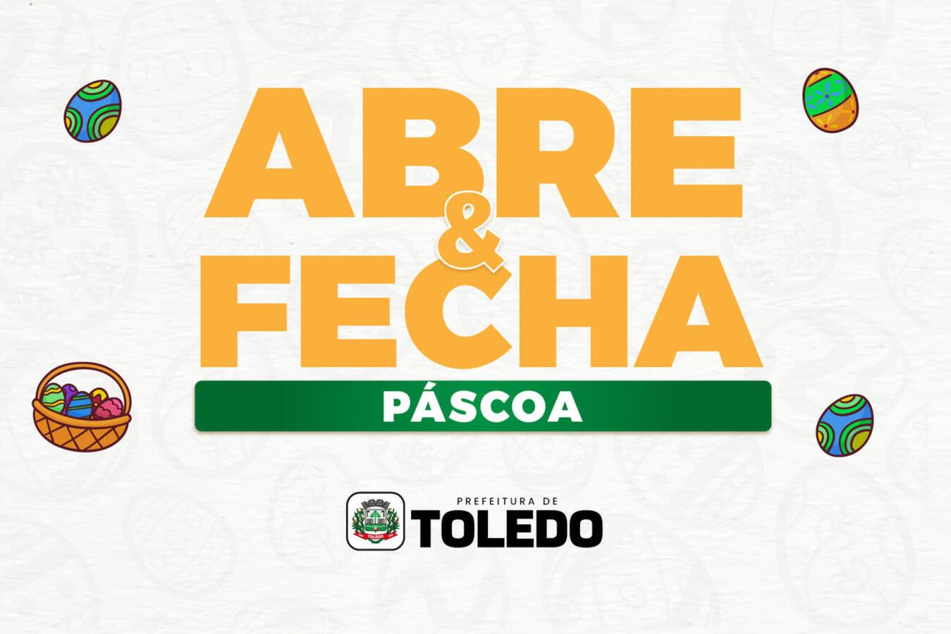 Abre e fecha nos feriados de Sexta-feira Santa, Páscoa e Tiradentes
