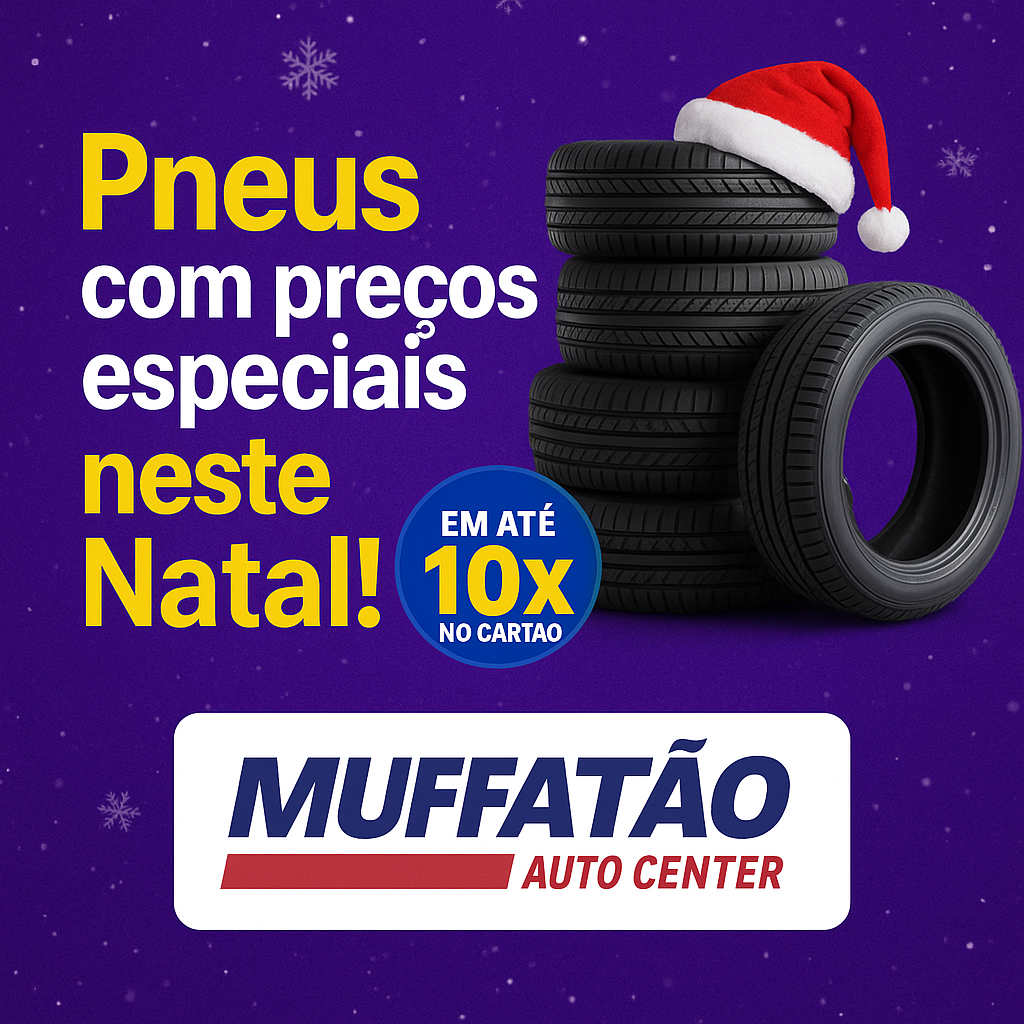 Natal de pneus novos!  Quer trocar os pneus sem comprometer o orçamento? No Muffatão Autocenter você pode!