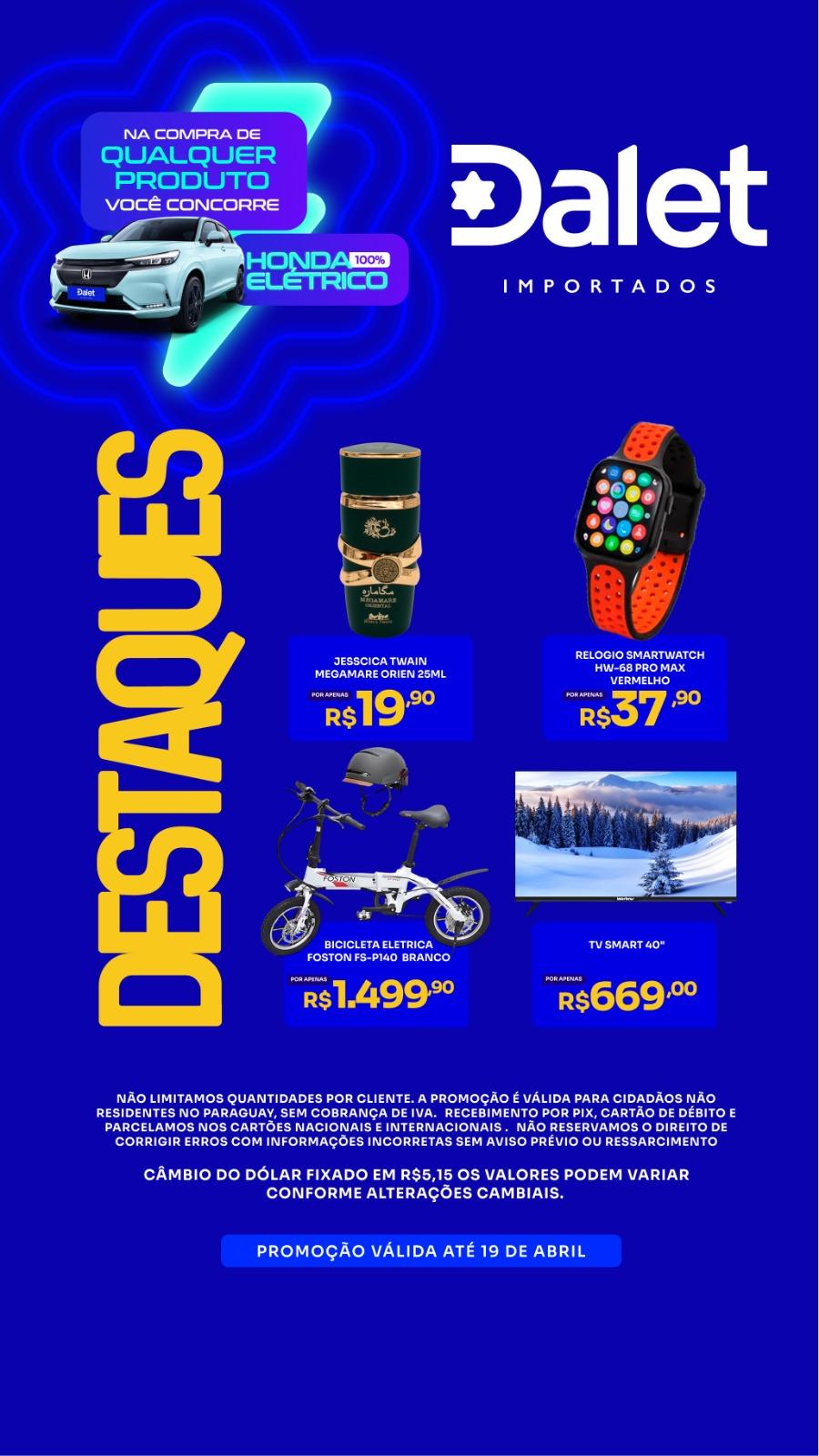 APROVEITE AGORA! PROMOÇÕES DE DOMINGO NA DALET