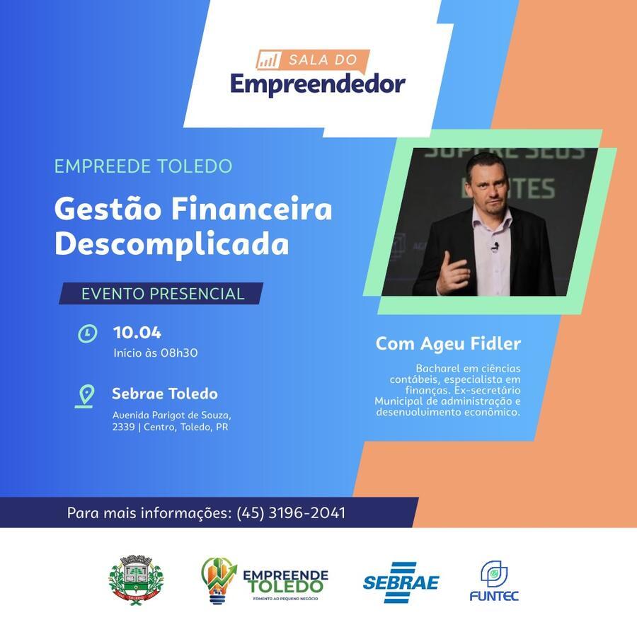 Está chegando! Empreende Toledo tem terceiro encontro nesta sexta-feira (10)