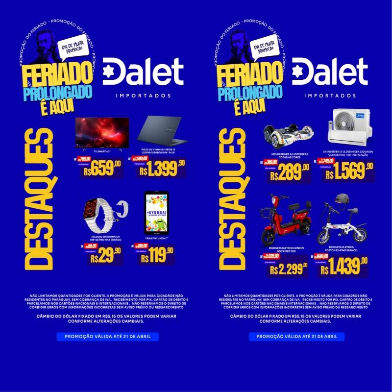 PROMOÇÕES DO DIA! DÓLAR EM BAIXA-  Aproveite agora na Dalet Importados em Salto del Guairá