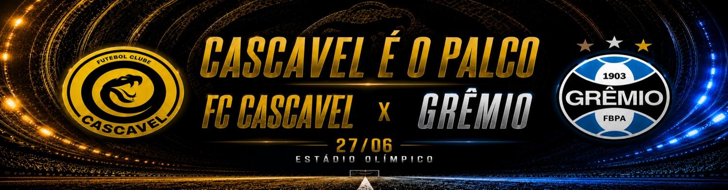 CASCAVEL-PR X GRÊMIO-RS