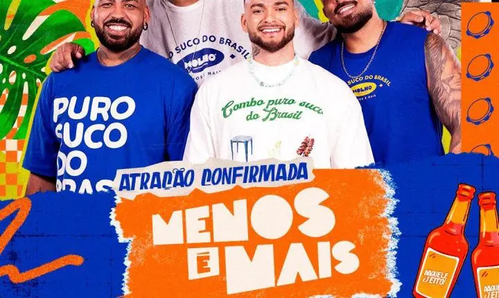 MENOS É MAIS É A PRIMEIRA ATRAÇÃO CONFIRMADA DO FESTIVAL DAQUELE JEITO EM CASCAVEL! 